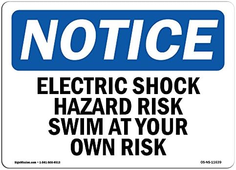 OSHA SIGN SIGN - סיכון לחשמל בהלם שחייה על אחריותך שלך | סימן אלומיניום | הגן על העסק שלך, אתר העבודה, המחסן והחנות | מיוצר